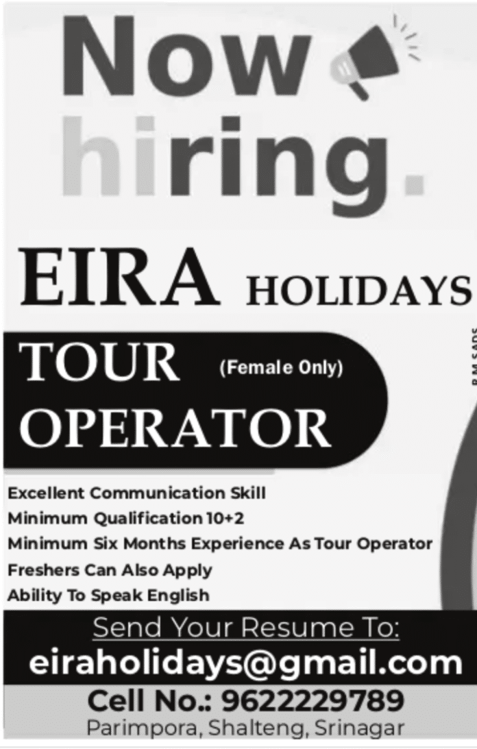 EIRA HOLIDAYS REQUIRE TOUR (Female Only) OPERATOR