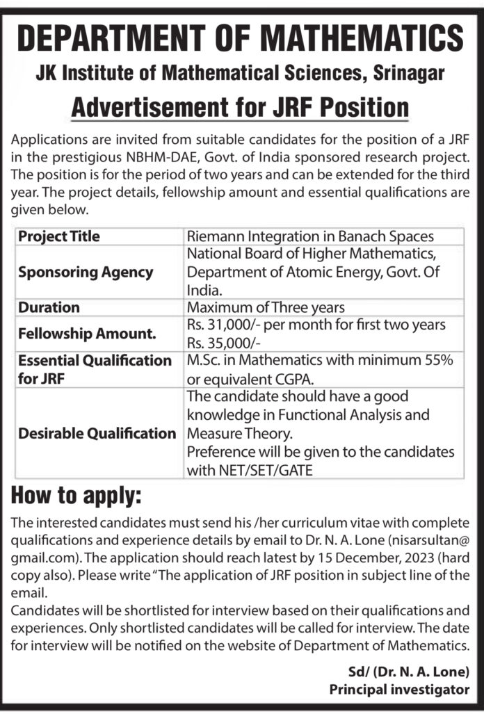 DEPARTMENT OF MATHEMATICS JK Institute of Mathematical Sciences, Srinagar Advertisement for JRF Position