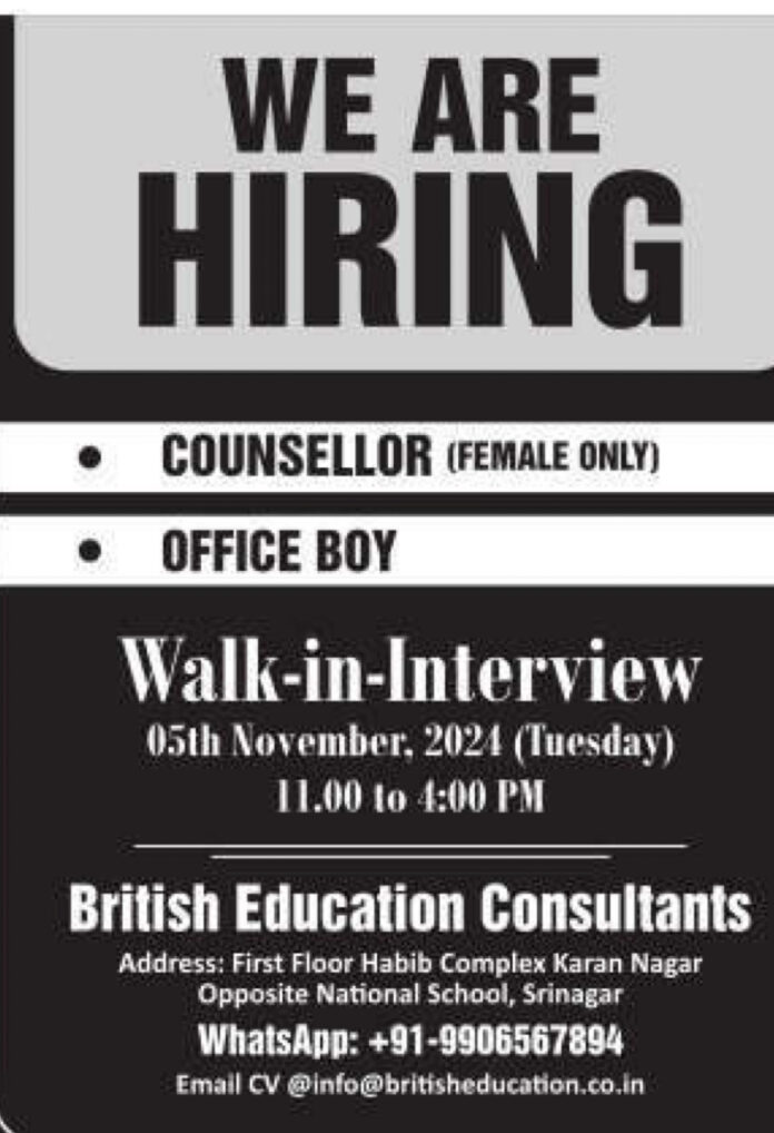 British Education Consultants Hiring Female Counsellor and Office Boy in Srinagar